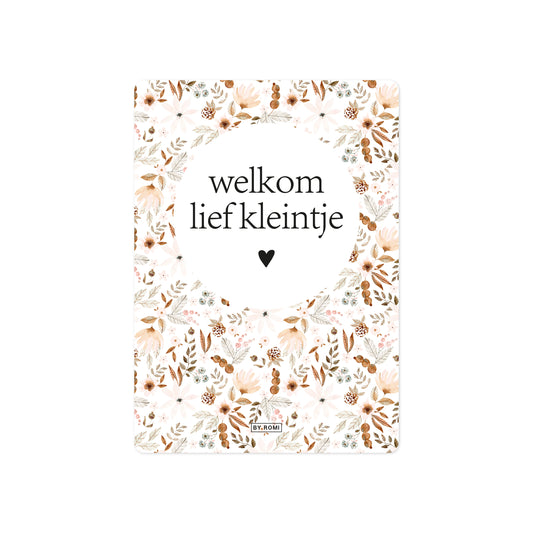 Kaart | Welkom lief kleintje met bloemen